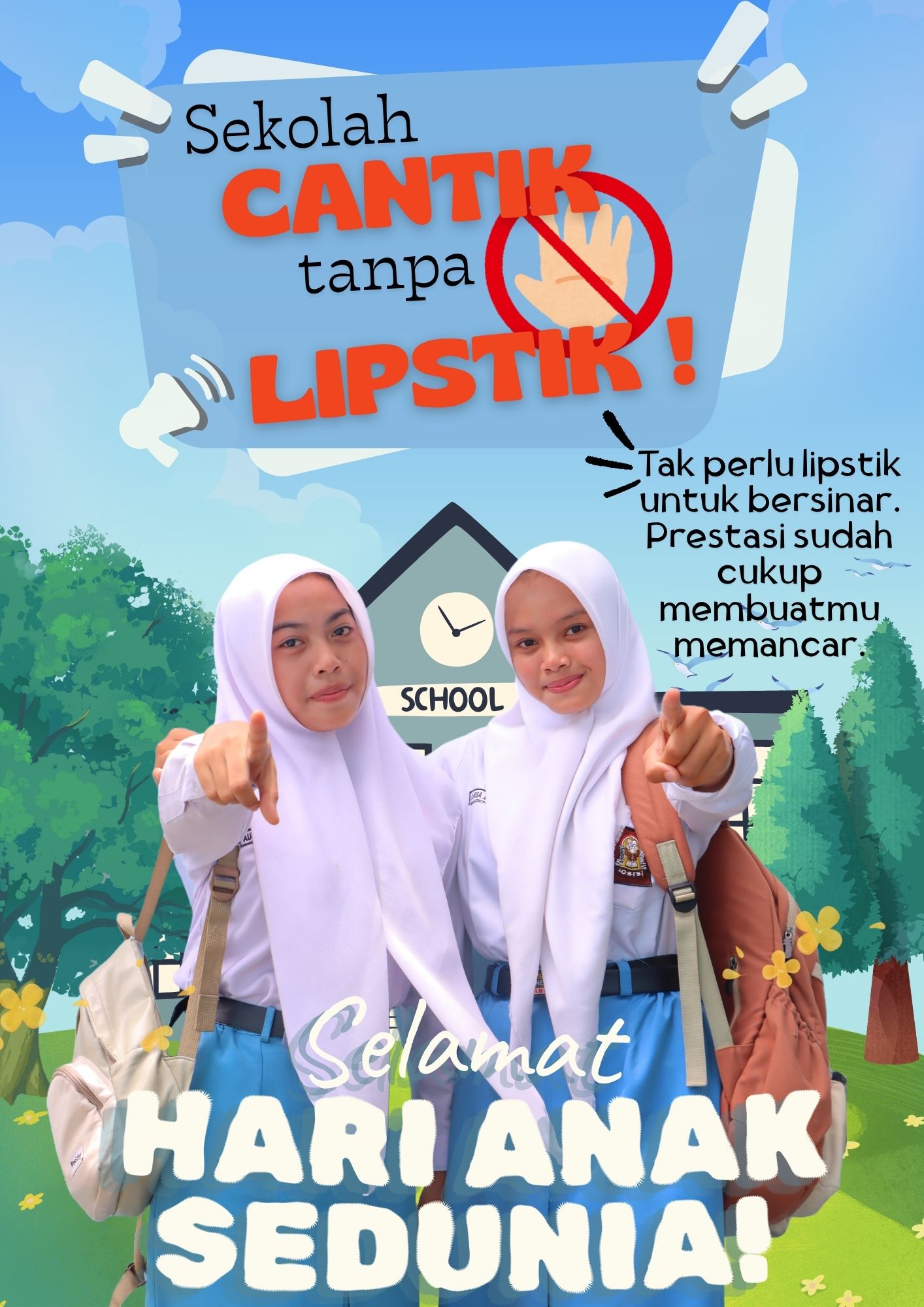Kembalikan Anak-anak Seperti dulu : Sekolah Cantik tanpa Lipstik